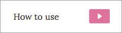 How to use
